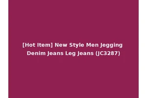 [Hot Item] New Style Men Jegging Denim Jeans Leg Jeans (JC3287)