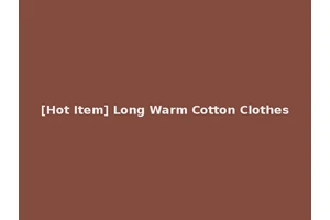 [Hot Item] Long Warm Cotton Clothes