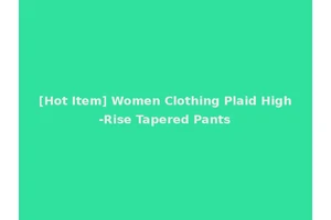 [Hot Item] Women Clothing Plaid High-Rise Tapered Pants