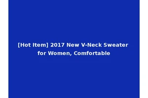 [Hot Item] 2017 New V-Neck Sweater for Women, Comfortable