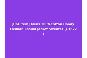 [Hot Item] Mens 100%Cotton Hoody Fashion Casual Jacket Sweater (J-1622)