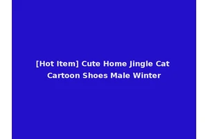 [Hot Item] Cute Home Jingle Cat Cartoon Shoes Male Winter