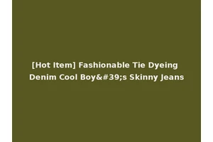 [Hot Item] Fashionable Tie Dyeing Denim Cool Boy's Skinny Jeans