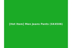 [Hot Item] Men Jeans Pants (SK4506)