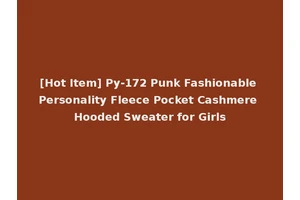 [Hot Item] Py-172 Punk Fashionable Personality Fleece Pocket Cashmere Hooded Sweater for Girls
