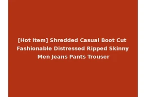 [Hot Item] Shredded Casual Boot Cut Fashionable Distressed Ripped Skinny Men Jeans Pants Trouser