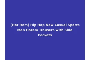 [Hot Item] Hip Hop New Casual Sports Men Harem Trousers with Side Pockets