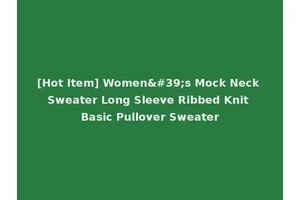 [Hot Item] Women's Mock Neck Sweater Long Sleeve Ribbed Knit Basic Pullover Sweater