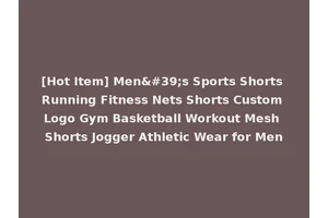 [Hot Item] Men's Sports Shorts Running Fitness Nets Shorts Custom Logo Gym Basketball Workout Mesh Shorts Jogger Athletic Wear for Men
