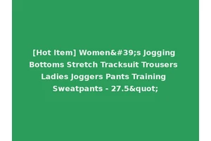 [Hot Item] Women's Jogging Bottoms Stretch Tracksuit Trousers Ladies Joggers Pants Training Sweatpants - 27.5"