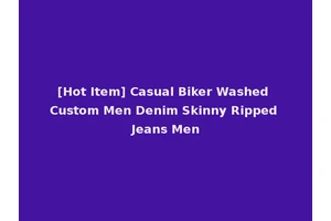 [Hot Item] Casual Biker Washed Custom Men Denim Skinny Ripped Jeans Men