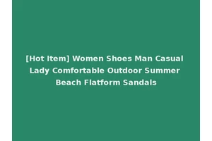 [Hot Item] Women Shoes Man Casual Lady Comfortable Outdoor Summer Beach Flatform Sandals