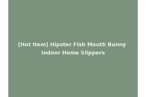 [Hot Item] Hipster Fish Mouth Bunny Indoor Home Slippers