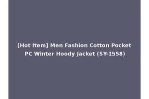 [Hot Item] Men Fashion Cotton Pocket PC Winter Hoody Jacket (SY-1558)