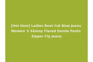 [Hot Item] Ladies Boot Cut Blue Jeans Women′ S Skinny Flared Denim Pants Zipper Fly Jeans