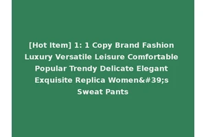 [Hot Item] 1: 1 Copy Brand Fashion Luxury Versatile Leisure Comfortable Popular Trendy Delicate Elegant Exquisite Replica Women's Sweat Pants