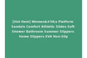[Hot Item] Women's Platform Sandals Comfort Athletic Slides Soft Shower Bathroom Summer Slippers Home Slippers EVA Non-Slip
