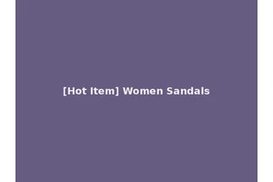 [Hot Item] Women Sandals