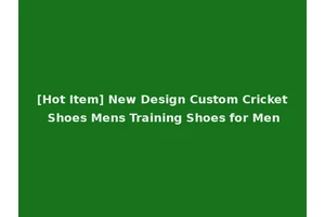 [Hot Item] New Design Custom Cricket Shoes Mens Training Shoes for Men
