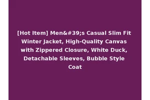 [Hot Item] Men's Casual Slim Fit Winter Jacket, High-Quality Canvas with Zippered Closure, White Duck, Detachable Sleeves, Bubble Style Coat