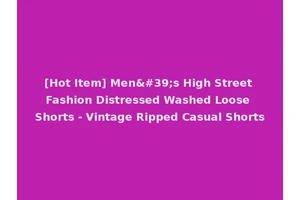[Hot Item] Men's High Street Fashion Distressed Washed Loose Shorts - Vintage Ripped Casual Shorts