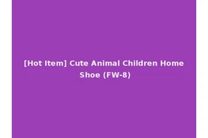 [Hot Item] Cute Animal Children Home Shoe (FW-8)