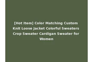[Hot Item] Color Matching Custom Knit Loose Jacket Colorful Sweaters Crop Sweater Cardigan Sweater for Women