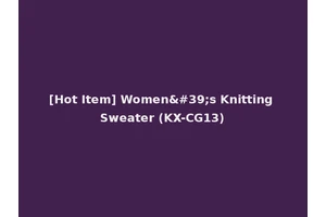 [Hot Item] Women's Knitting Sweater (KX-CG13)