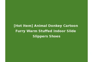 [Hot Item] Animal Donkey Cartoon Furry Warm Stuffed Indoor Slide Slippers Shoes