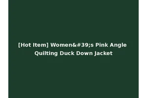 [Hot Item] Women's Pink Angle Quilting Duck Down Jacket