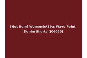 [Hot Item] Women's Wave Point Denim Shorts (JC6050)