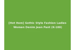 [Hot Item] Gothic Style Fashion Ladies Women Denim Jean Pant (K-188)