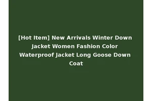 [Hot Item] New Arrivals Winter Down Jacket Women Fashion Color Waterproof Jacket Long Goose Down Coat