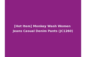 [Hot Item] Monkey Wash Women Jeans Casual Denim Pants (JC1260)