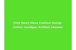 [Hot Item] Mens Fashion Hoody Cotton Cardigan Knitted Sweater