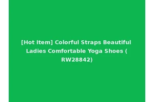 [Hot Item] Colorful Straps Beautiful Ladies Comfortable Yoga Shoes (RW28842)