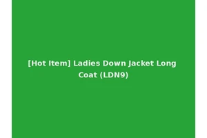 [Hot Item] Ladies Down Jacket Long Coat (LDN9)