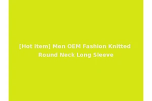 [Hot Item] Men OEM Fashion Knitted Round Neck Long Sleeve