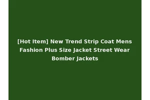 [Hot Item] New Trend Strip Coat Mens Fashion Plus Size Jacket Street Wear Bomber Jackets