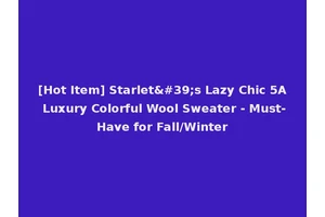 [Hot Item] Starlet's Lazy Chic 5A Luxury Colorful Wool Sweater - Must-Have for Fall/Winter