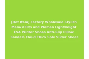 [Hot Item] Factory Wholesale Stylish Men's and Women Lightweight EVA Winter Shoes Anti-Slip Pillow Sandals Cloud Thick Sole Slider Shoes
