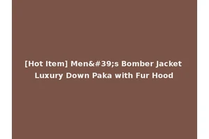 [Hot Item] Men's Bomber Jacket Luxury Down Paka with Fur Hood