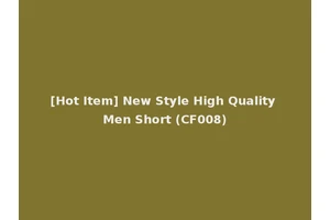 [Hot Item] New Style High Quality Men Short (CF008)