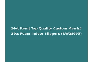 [Hot Item] Top Quality Custom Men's Foam Indoor Slippers (RW28605)
