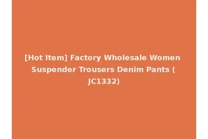 [Hot Item] Factory Wholesale Women Suspender Trousers Denim Pants (JC1332)