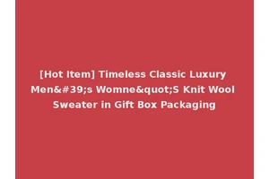 [Hot Item] Timeless Classic Luxury Men's Womne"S Knit Wool Sweater in Gift Box Packaging