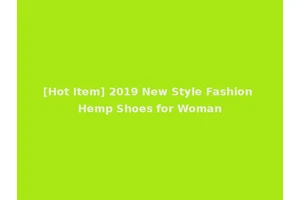 [Hot Item] 2019 New Style Fashion Hemp Shoes for Woman