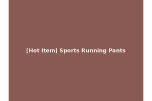 [Hot Item] Sports Running Pants