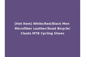 [Hot Item] White/Red/Black Men Microfiber Leather/Road Bicycle/Cleats MTB Cycling Shoes