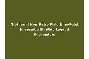 [Hot Item] New Retro Plaid Nine-Point Jumpsuit with Wide-Legged Suspenders